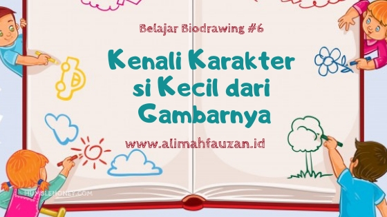 Kenali Karakter si Kecil dari Gambarnya